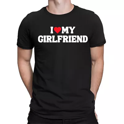 I Love My Girlfriend Boyfriend Gift Funny Novelty Mens T-Shirts Tee Top #ENED • $4.96