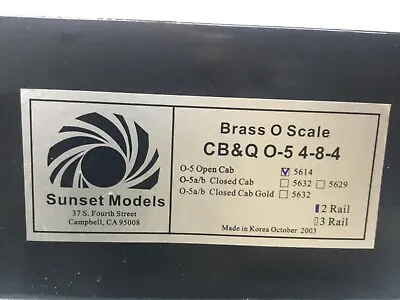 O Scale Brass Sunset 3rd Rail 2 Rail Cb&q O-5 4-8-4 Steam Loco & Tender  Mint • $2195.95