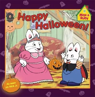 Happy Halloween! (Max And Ruby) By Staff • $3.79