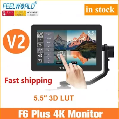 FEELWORLD F6 PLUS V2 Touch Screen DSLR Video Monitor 3D LUT HDR 4K HDMI Full HD • $263.99