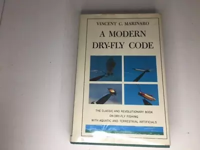 A Modern Dry-Fly Code By Vincent Marinaro - 1972 - Illustrated Hardcover W/ DJ • $20