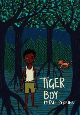 Tiger Boy - Paperback By Perkins Mitali - GOOD • $3.91