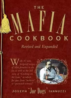 The Mafia Cookbook - Hardcover By Iannuzzi Joseph - GOOD • $4.62