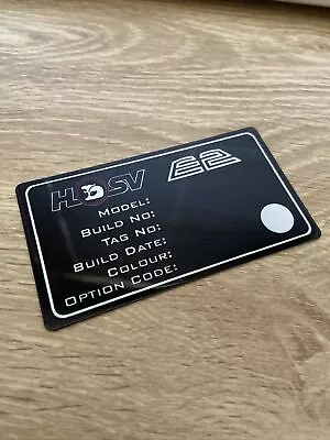 Hsv Build Tag / Plate For Ve Ve2 Clubsport Gts Maloo Senator Commodore Ss Holden • $90