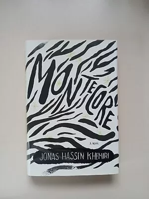 Montecore By Jonas Hassen Khemiri (2011 Hardcover) • $8.06