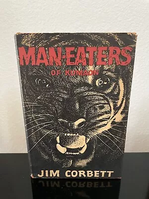 Man-Eaters Of Kumaon By Jim Corbett (First 1st American Edition) HC/DJ 1946 NICE • $34.99