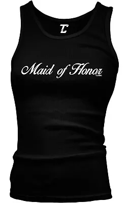 Maid Of Honor - Bachelorette Wedding Party Best Friend Juniors Tank Top • $20.95