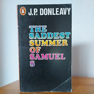 The Saddest Summer Of Samuel S J P Donleavy Penguin Paperback Book 1968 Novel  • £5