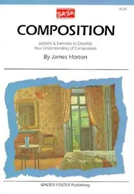 Composition (Artist's Library S.) By Foster Walter Paperback Book The Cheap • £3.95