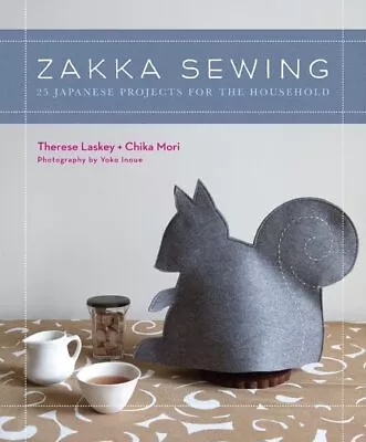 Zakka Sewing: 25 Japanese Projects For The Household... By Mori Chika Paperback • £5.49