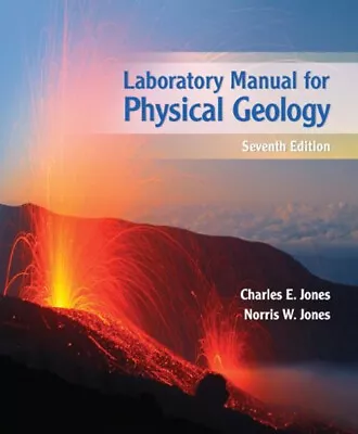Lab Manual For Physical Geology Spiral Norris Jones Charles Jon • $8.47