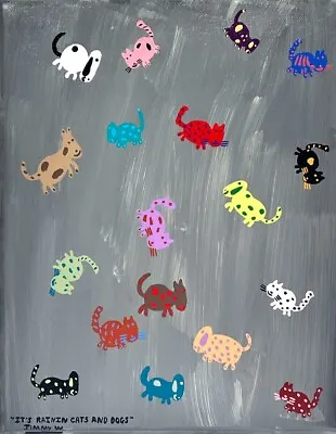 JIMMY W - MEMORY PAINTING - Raining Cats & Dogs (3) • $175