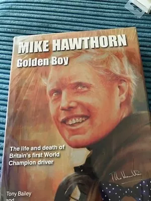 Mike Hawthorn Golden Boy Book Sealed • £129.99