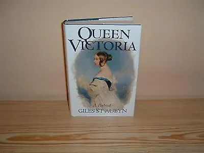 Queen Victoria: A Portrait St.Aubyn Giles Used; Good Book • £2.98