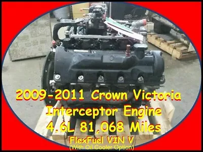 2009-2011 Crown Victoria Interceptor P71 Engine 4.6L 81068mi Flex VIN V Mustang • $799.95