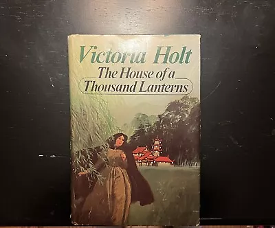 The House Of A Thousand Lanterns By Victoria Holt Hardcover • $4.99