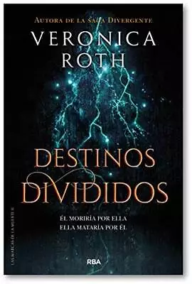 Las Marcas De La Muerte 2 Destinos Divididos (VERONICA ROTH) (Spanish E - GOOD • $8.82