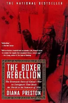 The Boxer Rebellion: The Dramatic Story Of China's War On Foreigners That - GOOD • $4.46