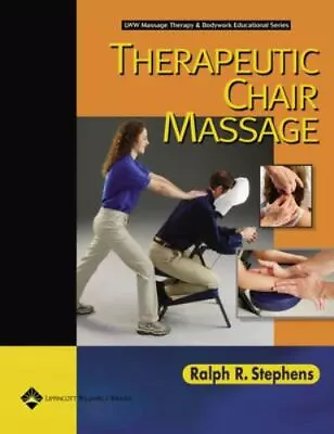 Therapeutic Chair Massage [LWW Massage Therapy And Bodywork Educational Series]  • $13.30