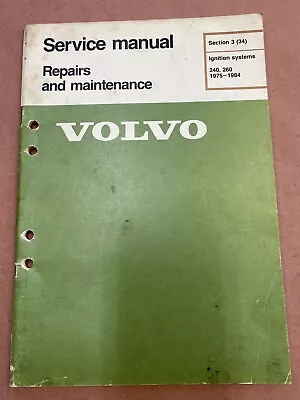 OEM 1975-1984 Volvo 240 260 Ignition System Repairs & Maintenance Service Manual • $24.50