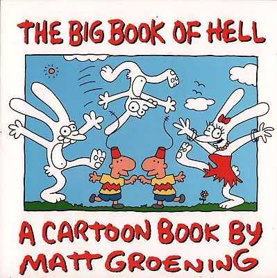 The Big Book Of Hell By Matt Groening - Signed With Sketch - 1990 • $499.88