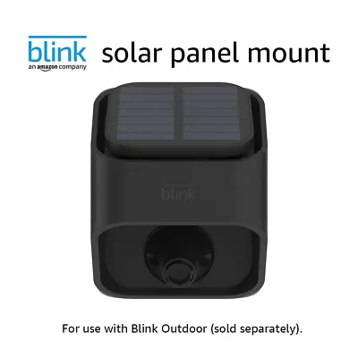 Blink Solar Panel Mount For Blink Outdoor Camera | Black • £46.51