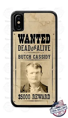 Butch Cassidy Wanted Dead Or Live Poster Design Phone Case Cover Fits IPhone Etc • $18.98