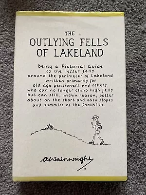 The Outlying Fells Of Lakeland By A Wainwright. 1974. Hardback • £15