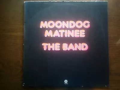 The Band Moondog Matinee Capitol LP • $8