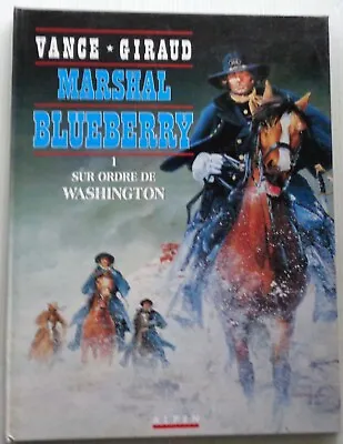 Marshal Blueberry On Order Of Washington No ° 1 Eo 1991 Tbe Alpen Giraud / Vance • $33.54
