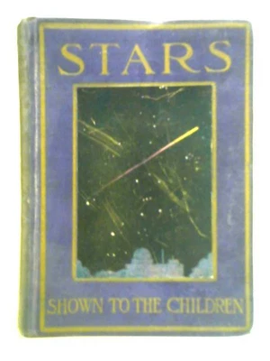 £15.73 • Buy Stars: Shown To The Children (Ellison Hawks) (ID:12364)