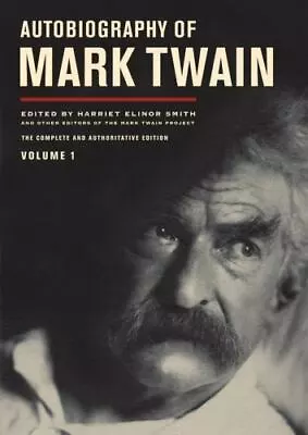 Autobiography Of Mark Twain Volume 1: The Complete And Authoritative Edition M • $11.98