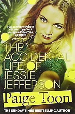 The Accidental Life Of Jessie Jefferson Toon Paige Used; Good Book • £2.38