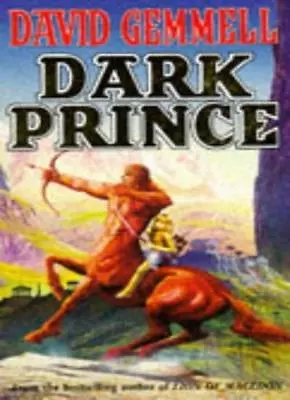 Dark Prince By David Gemmell. 9780099703600 • £3.48