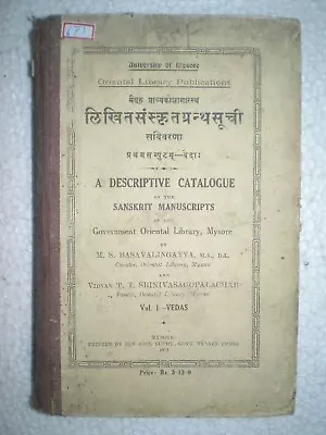 A Descriptive Catalogue Sanskrit Manuscripts Vol 1 Veda Antique Book India 1937 • $399