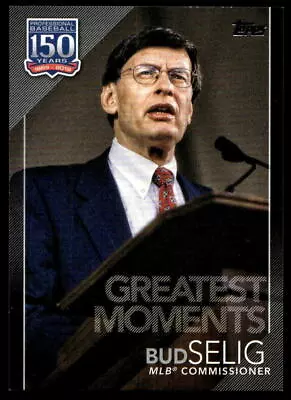 2019 Topps Update Bud Selig 150-54 150 Years Black Parallel • $9.99