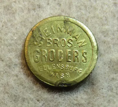 Ellensburg Wash.  Steinman Bros. Grocers   Loaf  Bread  Washington   Token • $19