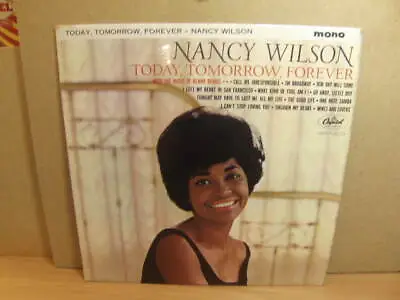 Nancy Wilson – Today Tomorrow Forever 1964 LP Capitol T 2082 • £5.50