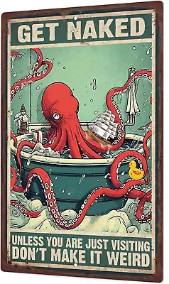Toilet Funny Quotes Vintage Metal Tin Sign Well Crap Bathing Octopus Wall Art  • $29.99