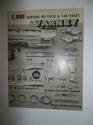 1951 Varney 1001 Genuine HO Loco & Car Parts Catalog And Handbook • $12.99