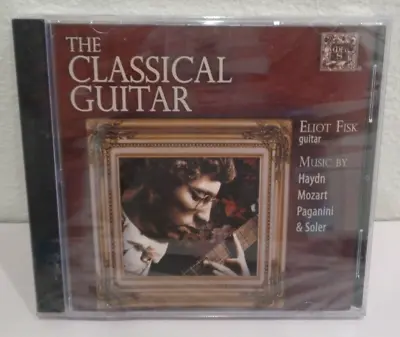 THE CLASSICAL GUITAR By Eliot Fisk New CD Musical Heritage Society Haydn Mozart • $16.82
