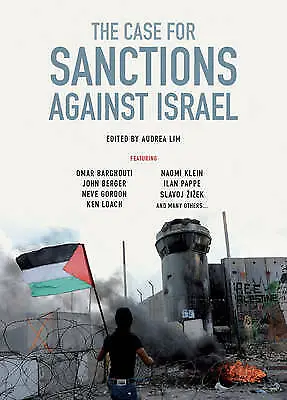 New The Case For Sanctions Against Israel Slavoj ZizekIlan PappeKen LoachNa • £9.18