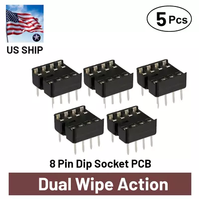 5 Pcs 8 Pin DIP IC Socket Adaptor Solder Type PCB-Mount | Dual Wipe | US Ship • $6.12