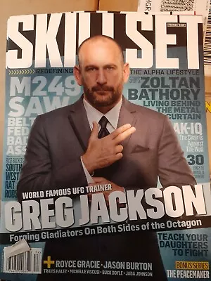 Skillsetworld Famous UFC TrainerGreg Jackson Premier Issue 2017 • $12