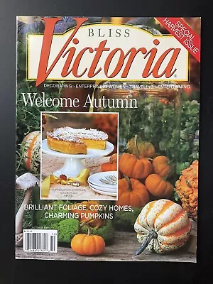 VICTORIA BLISS MAGAZINE October 2013 AUTUMN FOLIAGE COZY ROMANTIC COTTAGE HOMES • $5.99