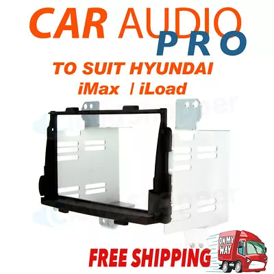 Hyundai ILoad IMax 2008-2015 H1 Fascia Stereo Surround Dash Facia Panel 2 DIN • $57.95