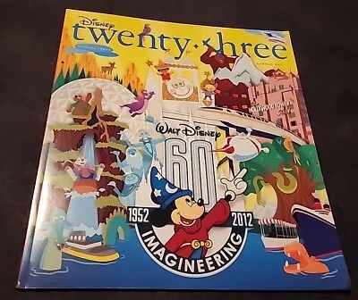 D23 Magazine Walt Disney Imagineering 60 1952 - 2012 Summer 2013 EuC  • $8.99