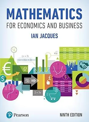 Mathematics For Economics And Business By Jacques Ian Book The Cheap Fast Free • £7.99