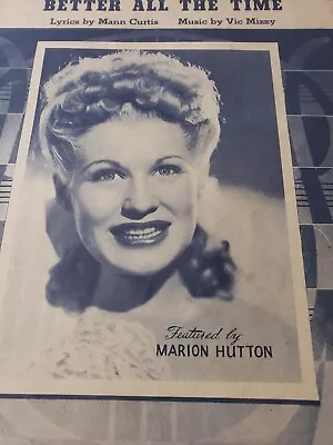 1944 My Dreams Are Getting Better All The Time Piano Sheet Music Marion Hutton • $4.99