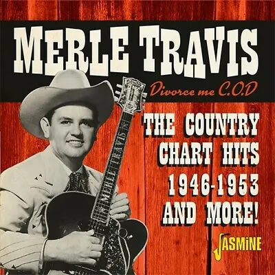 Merle Travis - Divorce Me C.O.D. The Country Chart Hits 1946-1953 And More! [New • $14.63